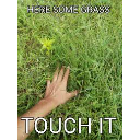 touch_some_grassdawg Emote
